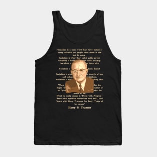 Harry S. Truman Portrait and Quote About Socialism Tank Top